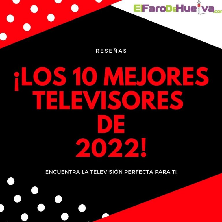 Los 10 mejores televisores de 2022