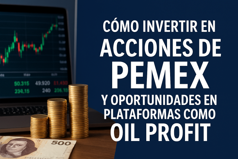 Cómo invertir en Pemex en 2025: oportunidades, riesgos y plataformas recomendadas