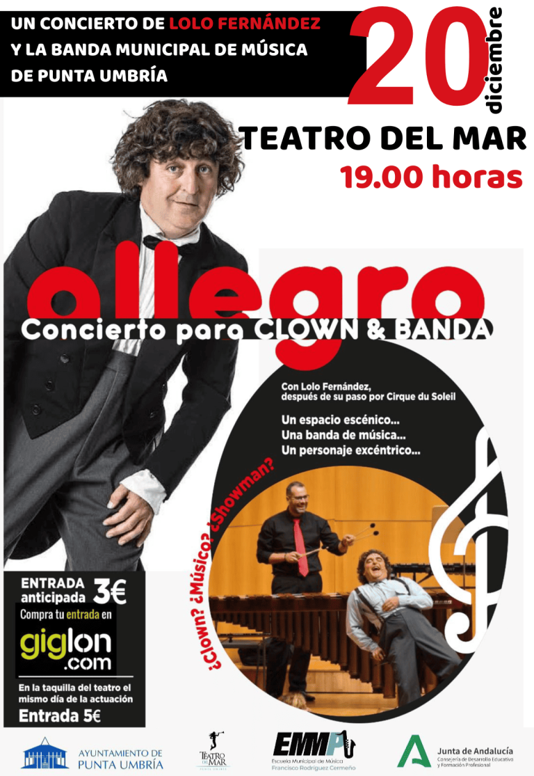 El clown Lolo Fernández y la Banda Municipal de Punta Umbría se unen este sábado en el espectáculo ‘Allegro’