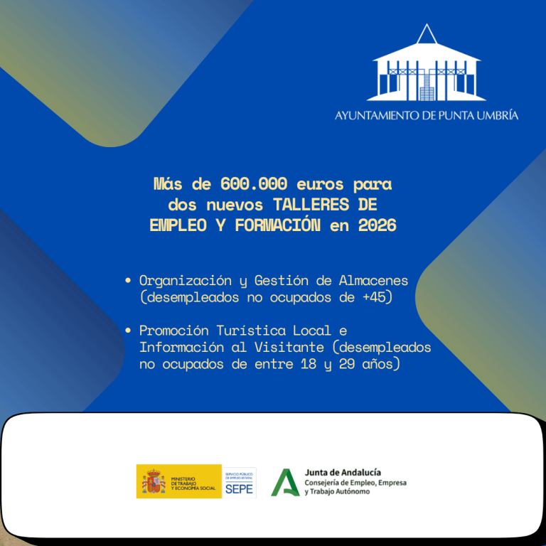 Punta Umbría recibe más de 600.000 euros para dos nuevos programas de empleo y formación en 2026